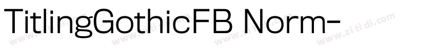 TitlingGothicFB Norm字体转换